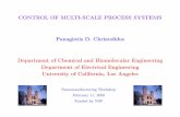 CONTROL OF MULTI-SCALE PROCESS SYSTEMS Panagiotis …chm.pse.umass.edu/NMSworkshop/protected/ChristofidesSlides.pdf† Feedback control of parabolic PDEs (Christoﬂdes, Birkh˜auser,