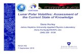Lunar Polar Volatiles: Assessment of the Current State of ... · 2 Introduction ! Background " Lunar volatiles are potentially a valuable resource for exploration. " Understanding