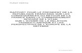 RAPPORT POUR LE PRESIDENT DE LA REPUBLIQUE FRANCAISE … · hubert védrine 14 novembre 2012 rapport pour le president de la republique francaise sur les consequences du retour de