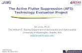The Active Flutter Suppression (AFS) Technology Evaluation ...depts.washington.edu/.../presentations/17.Livne.pdf · • Create a state of the art knowledge / experience base of Active
