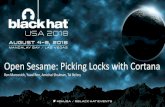 Open Sesame: Picking Locks with Cortana - Black Hat Briefings · Agenda •Understanding Cortana •What is it, how does it work and key elements •Attacking Cortana on all fronts