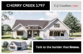 Cherry Creek 1797...C H E R R Y C R E E K 1 7 9 7 1,797 SQ. FT. 3 BEDROOMS 2 BATHROOMS 2 CAR GARAGE PLAN SIZE SPECIFICATIONS Width: 50' Depth: 64' FLEXIBILITY- Award winning designs