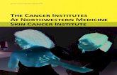 The Cancer Institutes At Northwestern Medicine Skin Cancer … · 2020. 5. 18. · The Skin Cancer Institute is a trailblazer in education and . research that focuses on preventing