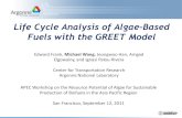 Life Cycle Analysis of Algae-Based Fuels with the GREET Model · Algae LCA and System Boundary 6 Current LCA includes open pond systems only System boundary currently excludes infrastructure