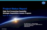 Project Status Report - NASA Advanced Supercomputing Division · Project Status Report High End Computing Capability Strategic Capabilities Assets Program Dr. Rupak Biswas – Project