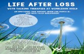 LIFE AFTER LOSS WITH TALKING THERAPIES AT ... - mvsc.co.uk after l… · LIFE AFTER LOSS WITH TALKING THERAPIES AT WIMBLEDON GUILD AN EMOTIONAL PEER SUPPORT GROUP FOR PEOPLE 18. WHO