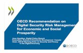 OECD Recommendation on Digital Security Risk Management ... · OECD Recommendation on Digital Security Risk Management for Economic and Social Prosperity Jane Hamilton, Digital Policy