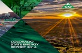 COLORADO STATE COLORADO ENERGY REPORT STATE ENERGY … · 2014. 8. 22. · Growing Jobs and Spurring Innovation Growing Jobs and Spurring Innovation depends on responsible and sustainable