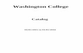 Wahington College Catalog - BPPE · What You Need to Know Before Enrollment ... Washington college does not enroll students from foreign countries-----25 . 2. Washington College does