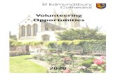 Volunteering Opportunities€¦ · maintained and well presented. 3 1/2 hour shifts. Chaplains - to be a ‘listening ear’ for visitors. To lead short prayers at 12 noon. Rota shifts