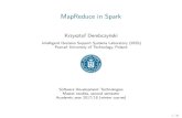 MapReduce in Spark · MapReduce MapReduce programs are executed in two main phases, called mapping and reducing: I Map: the map function is written to convert input elements to key-value