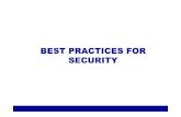 BEST PRACTICES FOR SECURITY · Compra y mantenimiento de software comercial. Outsourcing ... Proteccion contra software malicioso. Continuidad del negocio El objetivo de esta sección