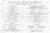 Galazio Restaurant · Galazio Restaurant TZATZIKI 8 Galazio's famous homem ade cucumber, garlic, dill, and yogur t dip, ser ved with wedges of gr illed pit a . HUMMUS 7 Chickpea s