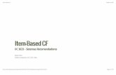 Item-Based CFdparra.sitios.ing.uc.cl/classes/recsys-2019-2/clase2_IBCF.pdf · Item-Based CF 8/9/16, 22:56 file:///Users/denisparra/Dropbox/PUC/IIC3633-2016-2/Website_R/clase2_IBCF.html#1
