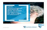 TJMF Psychological Wellbeing: Best Practice Guidelines for ... · d) The organisation has effective ways of addressing inappropriate behaviour by customers or clients PF5: Psychological