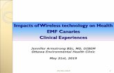 Impacts of Wireless technology on Health EMF Canaries ... · Gluten free helped tremendously Anxiety and depression started to lift and no more serious reactions in stores/restaurants
