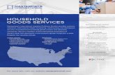 HOUSEHOLD GOODS SERVICES services to professional household goods movers and relocation companies. We