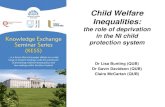 Child Welfare ... Child Welfare Inequalities: the role of deprivation in the NI child protection system