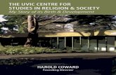 THE UVIC CENTRE FOR STUDIES IN RELIGION & SOCIETY · scholarly study of religion in relation to any and all aspects of society and culture, both contemporary and historical. Since