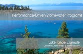 Performance-Driven Stormwater Programs...Lake Tahoe Example Chad Praul, Peter Kraatz & Jeremy Sokulsky APPROACH 2 Incentives Financial Informational Regulatory Behavior = Decisions