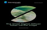 The Chief Digital Officer takes centre stage · 2017. 5. 26. · 04 I Savannah White Paper • The Chief Digital Officer takes centre stage Making digital transformation happen Digital