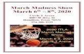 March Madness Show - ITLA March Madness 2020 Entry... · 2019. 12. 9. · March Madness Show . March 6th – 8th, 2020. Circle T Arena . 4007 W Hwy 36 . Hamilton, Texas 76531 . 254-386-3559