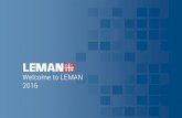 Welcome to LEMAN 2016 - NAUTA · • 2010 LEMAN UK was founded. A stronger LEMAN through organic growth and exciting acquisitions Maj 2012 • Acquisition of Otto Hansen & Co, Denmark