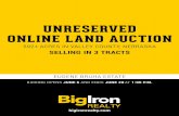 UNRESERVED ONLINE LAND AUCTION · The final sale price will be calculated based on the total acres per tract times the highest bid per each tract. Please come to receive assistance