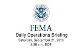 Daily Operations Briefingcontent.govdelivery.com/attachments/USDHSFEMA/2013/09/21/file... · 21/09/2013  · Earthquake Activity: No significant activity Declaration Activity: Amendment