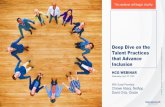 Deep Dive on the Talent Practices that Advance Inclusion...(CWM) Certified in Organizational Effectiveness (COE) Certified in Talent Acquisition (CTA) Certified in ... Expertise for