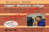 SUMMER 2020 - cmccd.edu · SUMMER 2020 SCHEDULE OF CLASSES Summer Session begins: June 15, 2020 Fall Semester begins: August 24, 2020 Priority Registration Begins: May 4, 2020