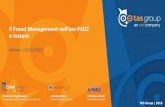 Il Fraud Management nell era PSD2 e Instant - …...Program Manager Global Payments Solutions Amedeo Borin CEO and Founder Mantica Federico Stivoli Senior Data Scientist Il Fraud Management