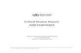 Critical Review Report: ADB-CHMINACA - WHO · Critical Review Report: ADB-CHMINACA Expert Committee on Drug Dependence Forty-first Meeting Geneva, 12-16 November 2018 This report