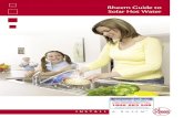 Rheem Guide to Solar Hot Water - Yellowpages.com...water heaters use renewable energy to produce hot water, and reduce the community’s reliance on fossil-fuel burning energies like