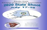 Welcome [alaskastatetrapassociation-org.webs.com] · 2020 Alaska State Shoot Schedule at a Glance 2020 Alaska State ATA State Shoot. 5 2020 Alaska State Team ... Once any declarations