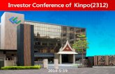 Investor Conference of Kinpo(2312)€¦ · Company Profile Investor Conference of Kinpo(2312) 2014-5-19 . 5 Confidential Milestones of Kinpo Established in 1973 year. Kinpo invested