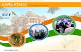 KARNATAKA - IBEF · in 2005-06 to 120.5 million in 2015-16. The state has world heritage sites at Hampi and Pattadakal. The sector contributes 14.8% to GSDP of Karnataka; plans are
