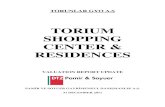 TORIUM SHOPPING CENTER & RESIDENCES...This Report titled “Torium Shopping Center & Residences Valuation Report Update” has been prepared by DTZ Pamir & Soyuer, as requested by