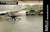 RAVELLO - Vitromex USARAVELLO PORCELAIN MARBLE COLLECTION FORMATS & TRIM TECHNICAL INFORMATION Break Strength Chemical Resistance Water Absorption Surface Hardness DCOF See ANSI Standards