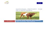 NATIONAL REPORT: THE NETHERLANDS reports/d2.2 p5 netherlands.pdf1 PBL infographic ‘Concentration within the Dutch food chain’ National Report: The Netherlands ere are four major