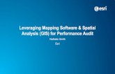 Leveraging Mapping Software & Spatial Analysis …...2018/03/16  · Leveraging Mapping Software & Spatial Analysis (GIS) for Performance Audit Nathalie Smith Esri Session Outcomes