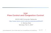 TCP Flow Control and Congestion Control · Summary: TCP Congestion Control When CongWinis below Threshold, sender in slow-start phase, window grows exponentially. When CongWinis above