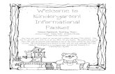 Welcome to Kindergarten! Informational Packet · 2013. 8. 9. · Welcome to Kindergarten! Informational Packet Any time you need to reach us, we are just a phone call away (794-4300).