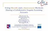 Using Moodle and e-Assessment Methods During a Collaborative … · 2014. 7. 1. · Using Moodle and e-Assessment Methods During a Collaborative Inquiry Learning Scenario Kasimatis