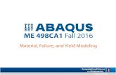 ABAQUS for Engineering · Computational Science and Engineering CSE.ILLINOIS.EDU ABAQUS Materials Primary References Abaqus/CAE User’s Manual, §12.7–11 Getting Started with Abaqus:
