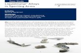 Case Study Liquidmetal Alloys in Sporting Arms · 2017. 10. 16. · range from intricate designs, as seen in figure 1, to simple text, similar to that in figure 2. In the case of