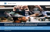 Financial wellness in addiction and recovery: hard …documents.truelinkfinancial.com/True_Link-financial...1 The addiction epidemic, its financial impact, and how those in recovery