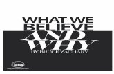 What We Believe and Why · 2015. 11. 30. · WhatWe!Believe!and!Why:!! A!Representative!Overview!of!the!Philosophy!of!Ministry!and!! Theology!of!the!Calvary!Chapel!Movementand!Calvary!Nexus!!