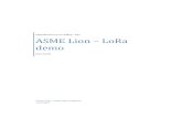 ARROW Electronics EMEA - ESC ASME Lion LoRa demo · 2019. 10. 13. · ARROW Electronics EMEA - ESC ASME Lion – LoRa demo ... (For acquiring a gateway and an account please contact