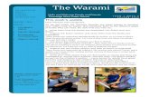 The Warami...have been exploring the vocabulary, structure and vocabulary used to assist in their own narrative writing. As they make connections, visualise the story, and build their